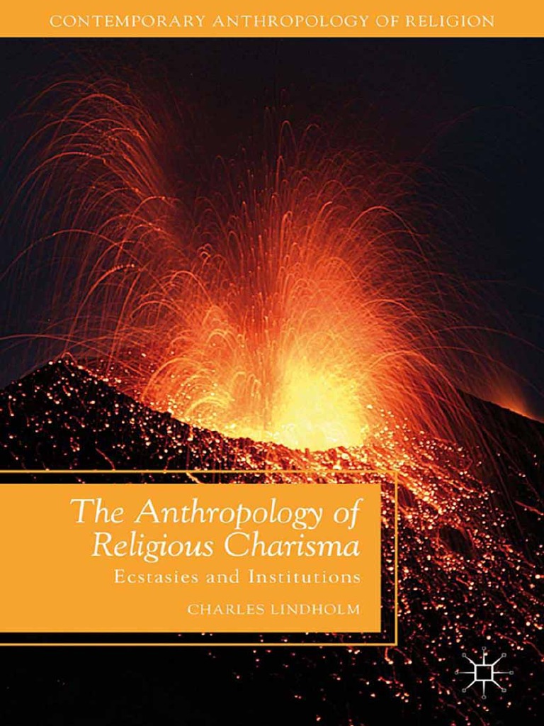 (Contemporary Anthropology of Religion) Charles Lindholm (Eds.) The