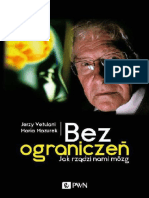 Jerzy Vetulani - Bez Ograniczen. Jak Rzadzi Nami Mozg