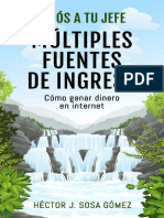 Adios A Tu Jefe - Multiples Fuentes de Ingreso - Co Internet (Spanish Edition) - Hector J. Sosa Gomez