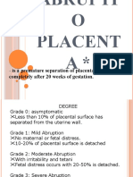 Is A Premature Separation of Placenta Partially or Completely After 20 Weeks of Gestation