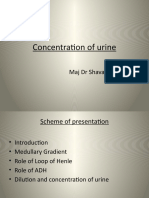 Concentration of Urine: Maj DR Shavana R.L Rana