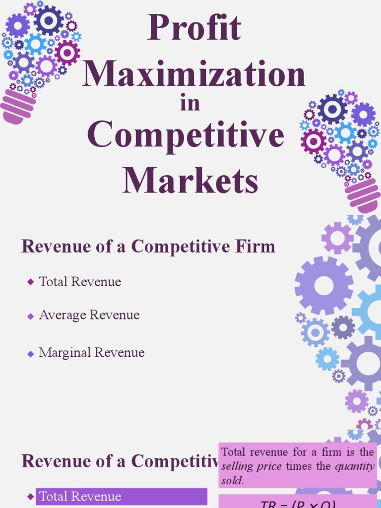 Profit Maximization in Competitive Markets | PDF | Perfect Competition ...