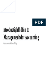Ntroductighfhdfon To Managemedhdnt Accounting: Gata Rahe Marketindhdfhdhg