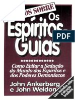 John Ankerberg, John Weldon - OS FATOS SOBRE Os Espíritos-Guias PDF