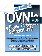 John Ankerberg, John Weldon - OS FATOS SOBRE Ovnis e Outros Fenômenos Sobrenaturais PDF