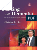 Dancing With Dementia - My Story of Living Positively With Dementia
