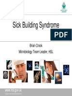 Sick Building Syndrome: Brian Crook Microbiology Team Leader, HSL