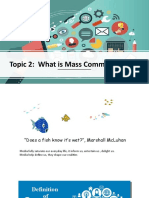 Topic 2 What Is Mass Communication