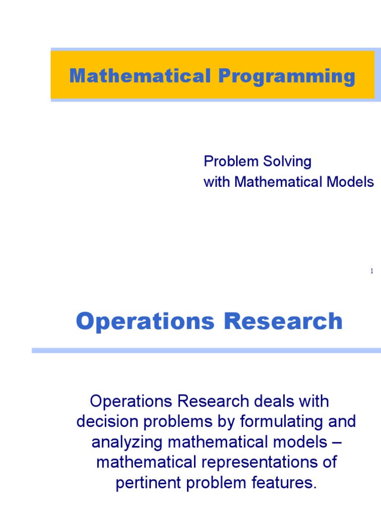 Mathematical Programming: Problem Solving With Mathematical Models ...