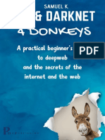 Tor and Darknet 4 Donkeys A Practical Beginner S Guide To The Secrets of Deepweb Internet and The Web
