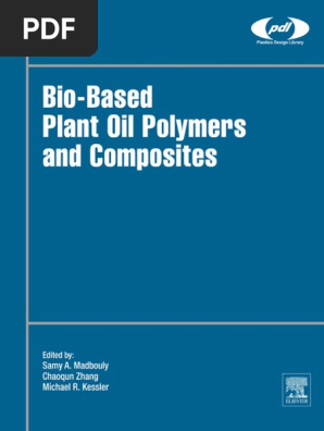 mina【R.NEWBOLD】 Bio Based Plant Oil Polymers and Composites PDF | PDF