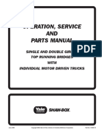 Operation, Service AND Parts Manual: Single and Double Girder Top Running Bridges With Individual Motor Driven Trucks