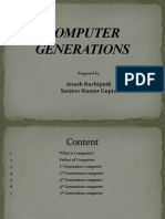 Computer Generations: Anush Kuchipudi Sanjeev Kumar Gupta