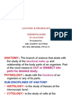 Anatomy & Physiology Terminologies in Anatomy: Presented By:-Mr. Saihou Sanneh RN, RM, BSN&RH, Fwacn