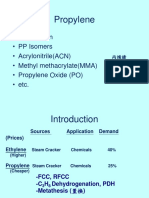 Propylene: - Introduction - PP Isomers - Acrylonitrile (ACN) - Methyl Methacrylate (MMA) - Propylene Oxide (PO) - Etc