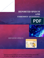 Reported Speech AND: Embedded Questions