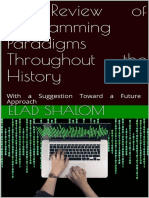 1.A Review of Programming Paradigms Throughout The History - With A Suggestion Toward A Future Approach