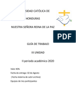 GUÍA DE TRABAJO III UNIDAD II PERIODO ACADÉMICO 2020 UNIVERSIDAD CATÓLICA DE HONDURAS