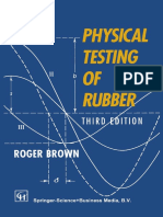 Physical Testing of Rubbers - R.P.Brown