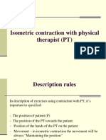 Isometric Contraction With Physical Therapist (PT)