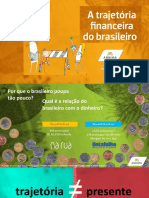 4 08-12-2017 a Trajetória Financeira Do Brasileiro Ana Claudia Leone
