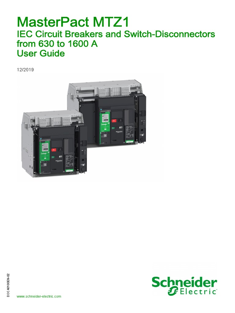 Masterpact Mtz1 Iec Circuit Breakers and SwitchDisconnectors From 630