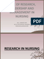 Role of Research, Leadership and Management in Nursing: Mrs. Amrita Roy M.SC Psychiatric Nursing Nimhans, Bangalore