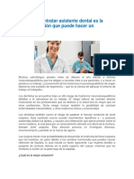 Por Qué Contratar Asistente Dental Es La Mejor Inversión Que Puede Hacer Un Odontólogo