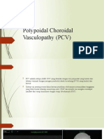 Polypoidal Choroidal Vasculopathy (PCV)