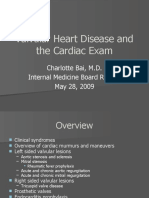 Valvular Heart Disease and The Cardiac Exam: Charlotte Bai, M.D. Internal Medicine Board Review May 28, 2009