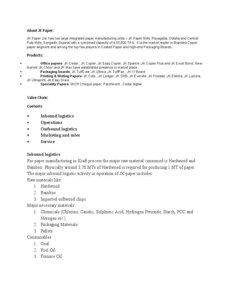 About JK Paper Inbound Logistics Operations Outbound Logistics Marketing and Sales Service