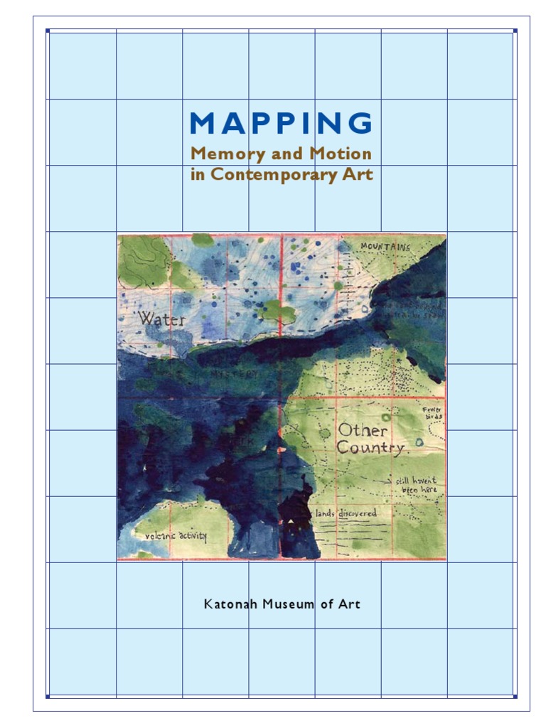 Mapping: Memory and Motion in Contemporary Art | PDF | Cartography ...