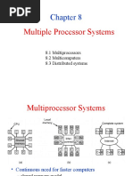 Multiple Processor Systems: 8.1 Multiprocessors 8.2 Multicomputers 8.3 Distributed Systems