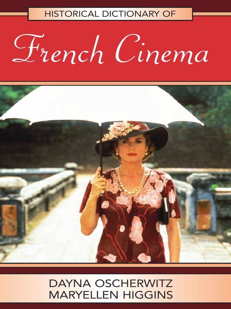 Historical Dictionary Of French Cinema