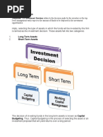 Investment Decision: Long Term Assets Short-Term Assets