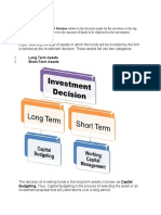 Investment Decision: Long Term Assets Short-Term Assets