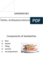 Sandwiches: Defintion Any Filling Placed in Between Two Slices of Bread