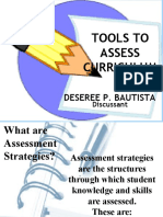Tools To Assess Curriculum: Deseree P. Bautista