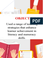Objective 2: Used A Range of Teaching Strategies That Enhance Learner Achievement in Literacy and Numeracy Skills