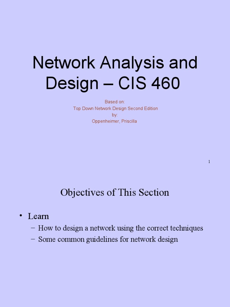 Network Analysis and Design - CIS 460: Based On: Top Down Network ...