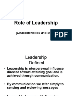 Role of Leadership: (Characteristics and Style)