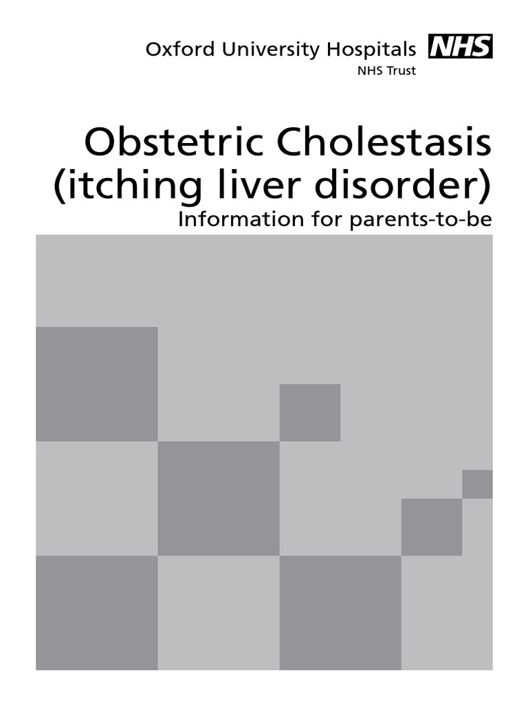 Obstetric Cholestasis (Itching Liver Disorder) Information For
