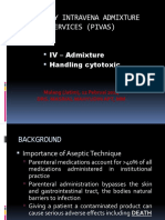 Pharmacy Intravena Admixture Services (Pivas) : IV - Admixture Handling Cytotoxic