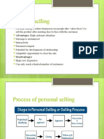 Personal Selling: Advantages: High Customer Attention