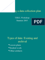 Developing A Data Collection Plan: TIIICL Workshop Summer 2005