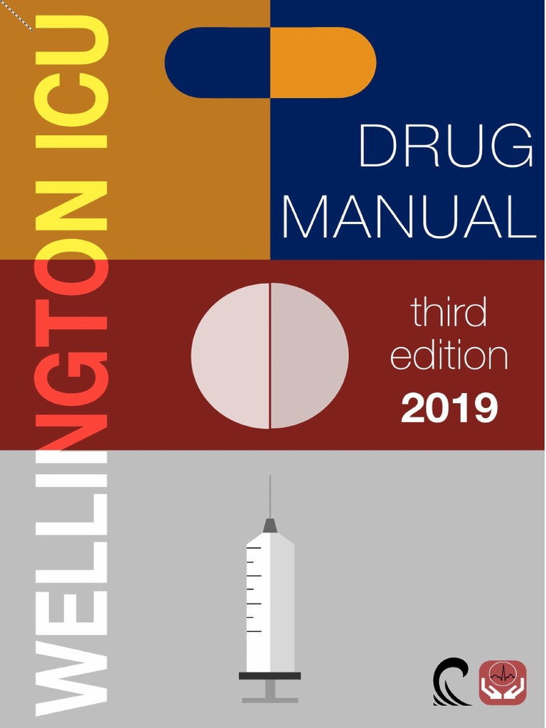 Wellington ICU Drug Manual 3rd Edition 2019 PDF Dose (Biochemistry