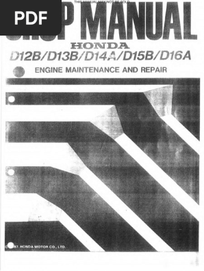 D12B D13B D14B D15B D16A and DOHC Maintenance and Repair2 | PDF