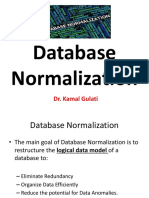 Database Normalization: Dr. Kamal Gulati