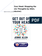 Get Out of Your Head: Stopping The Spiral of Toxic Thoughts by Allen, Jennie (Hardcover)