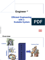 Engineer: Efficient Engineering With A Scalable System